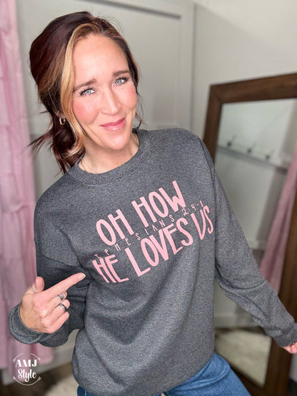 Oh How He Loves Us Crew