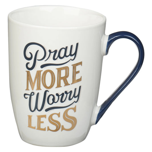 Pray More Worry Less Mug