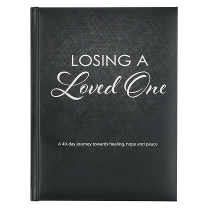 Losing A Love One Hardcover