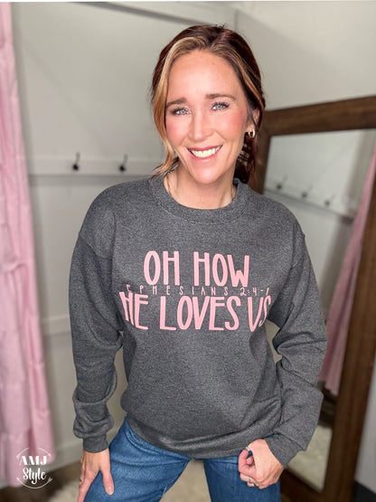 Oh How He Loves Us Crew