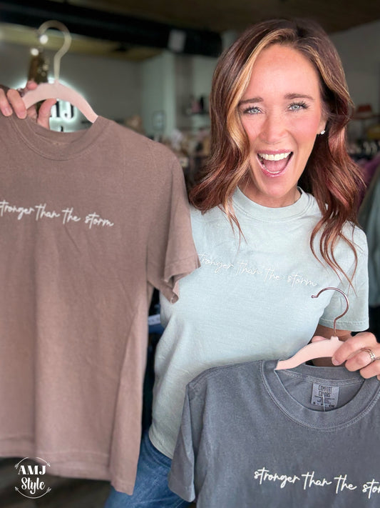 Stronger Than the Storm Tee - Embroidered