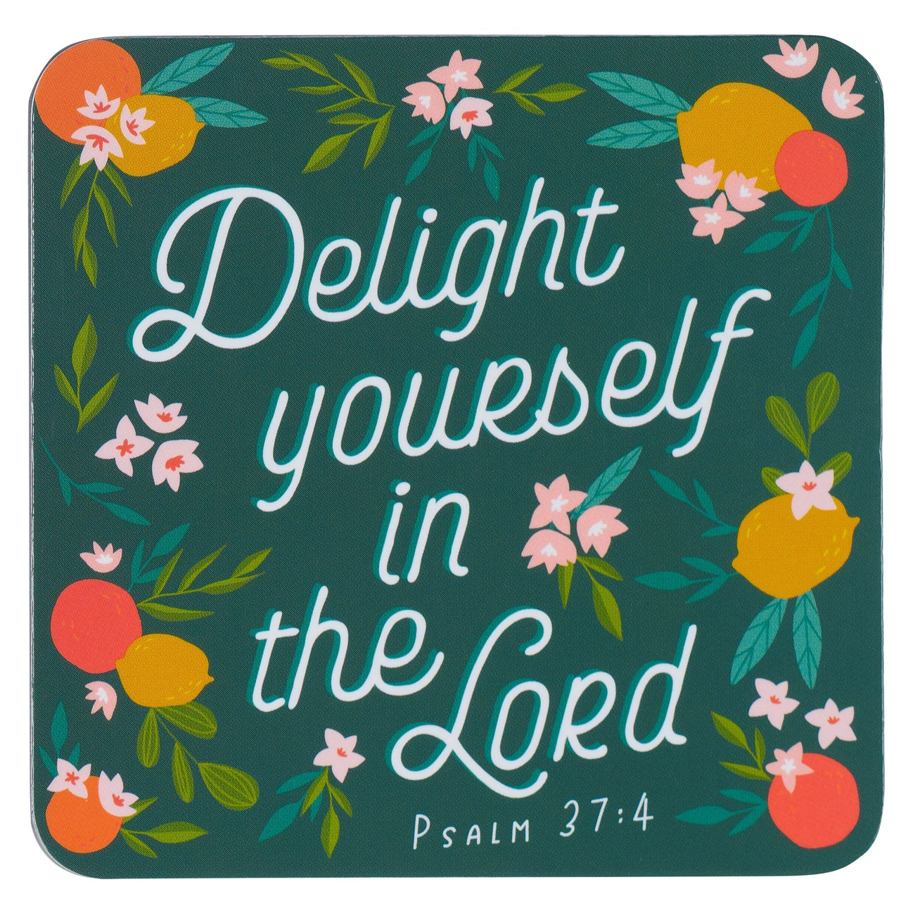 Delight Yourself in the Lord